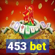 453 bet